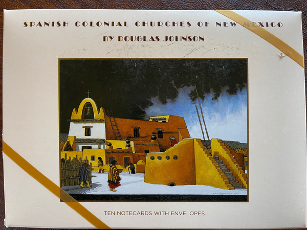 Spanish Colonial Churches of new Mexico by Douglas Johnson